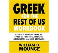 William D. Mounce Greek for the Rest of Us Workbook (Tascabile)