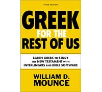 William D. Mounce Greek for the Rest of Us, Third Edition (Tascabile)