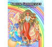 Greek Goddesses Coloring Book: Mythical Goddess Fantasy Designs for Stress Relief, Relaxation & Creativity - A Magical Coloring Escape for Adults, Teens and Kids