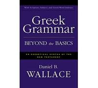 Daniel B. Wallace Greek Grammar Beyond the Basics (Copertina rigida)