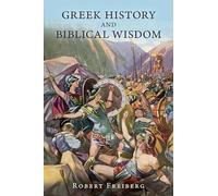Greek History and Biblical Wisdom