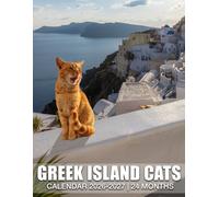 Greek Island Cats Calendar 2026 - 2027: Stay On Top Of Your Schedule From January 2026 To December 2027 With Plenty Of Room For Planning And Reflection