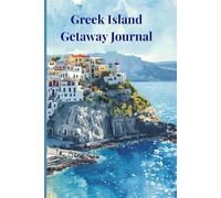 Greek Island Getaway Journal