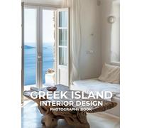 Greek Island Interior Design Photography Book