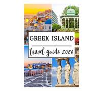GREEK ISLAND TRAVEL GUIDE 2026