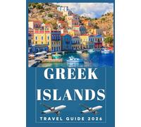 GREEK ISLANDS TRAVEL GUIDE 2026