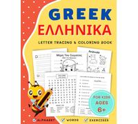 Greek Letter Tracing & Coloring Book for Kids Ages 6+: Learn the Alphabet, Numbers, Words and More