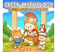 Greek Mythology Coloring Book: Mythical Cat Coloring Pages Featuring Ancient Gods, Legendary Creatures, Cozy Adventures, and Magical Fantasy Scenes