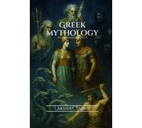 Greek Mythology with a Modern Twist: retelling the Greek Legends without a rewrite