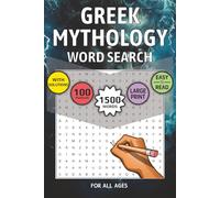 Greek Mythology Word Search Puzzle Book: 1500 Words - 100 Puzzles for All Ages | Large Print | 150 Pages | Size 6x9 inch | Great for Travel