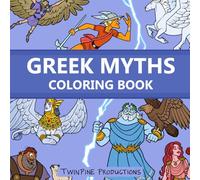 Greek Myths Coloring Book for All Ages: 40 Bold, Cartoony and Fun Original Hand Drawn Images