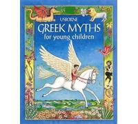 Anna Milbourne – Greek Myths for Young Children – Stories for Young Children – Copertina rigida