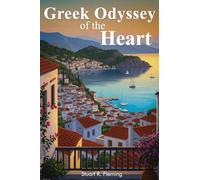 GREEK ODYSSEY OF THE HEART