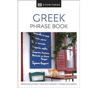 Greek Phrase Book: Eyewitness Travel Guide 2014