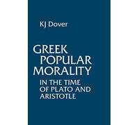 Greek Popular Morality in the Time of Plato and Aristotle