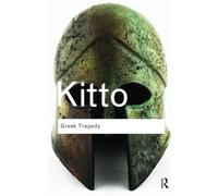 H.D.F. Kitto Greek Tragedy (Tascabile) Routledge Classics
