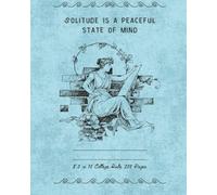 Greek Woman Solitude is a Peaceful State of Mind Blue Composition Notebook 8 x 10 College Rule Notebook 200 Pages Work School Back to School Writing Vintage