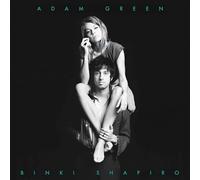 Green, Adam & Shapiro, Binki - Adam Green & Binki Shapiro