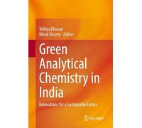 Green Analytical Chemistry in India: Innovations for a Sustainable Future