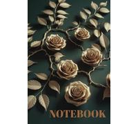 Green and Gold Notebook, Gold Roses Design. 100 pages 6x9 white papers, perfect Notebook for Business Professionals, College and High School Students, Holger's writing
