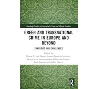 Green and Transnational Crime in Europe and Beyond: Synergies and Challenges