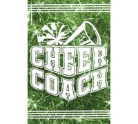 Green and White Cheer Coach: Blank 120 Page Lined Journal/Notebook/Poetry/Lyric Book