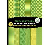 Green and Yellow Scrapbook Paper: Double Sided Geometric Patterns 24 Sheets of Cheerful, Vibrant for Crafts, DIY Projects, Collages - 12 Designs - 2 Sheets/Design - 8.5"x11"