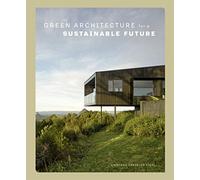 Green architecture for a sustainable future
