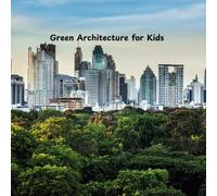 Green Architecture for Kids
