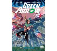 Green Arrow Vol. 3: Emerald Outlaw (Rebirth)