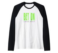 Green Bet On You Grafica Verde Maglia con Maniche Raglan