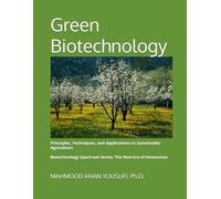 Green Biotechnology: Principles, Techniques, and Applications in Sustainable Agriculture: 1