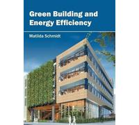 Green Building and Energy Efficiency (Copertina rigida)