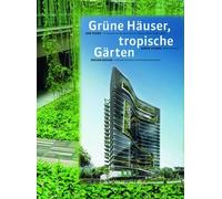 Green Buildings Tropical Gardens (Tascabile)