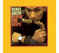Green Bunky - Playin' For Keeps