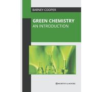 Green Chemistry: An Introduction (Copertina rigida)