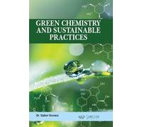 Green Chemistry and Sustainable Practices