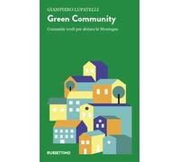 Green community. Comunità verdi per abitare le montagne