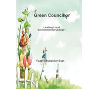 Green Councillor (Leading Local Environmental Change)