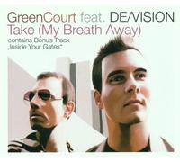 Green Court Feat.de - Take (My Breath Away)/Inside Y