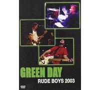 Green Day - Rude Boys 2003