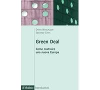 Green deal. Come costruire una nuova Europa