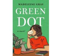 Green Dot: un romanzo - NUOVO Madeleine Gray 2024
