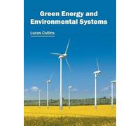 Green Energy and Environmental Systems (Copertina rigida)