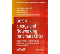 Green Energy and Networking for Smart Cities: Papers from the EAI International Conference on Green Energy and Networking 2024
