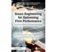 Green Engineering for Optimizing Firm Performance: AI and Automation for Sustainable Technologies