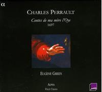 Perrault,Charles (16 - Contes De Ma Mère l'Oye 1697. Eugene Green - declamation