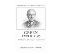 Green Explicado: El Negativo, el Vacío y los Estados Límite