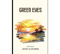 GREEN EYES