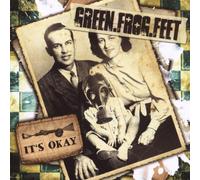 Green.Frog.Feet - It'S Okay